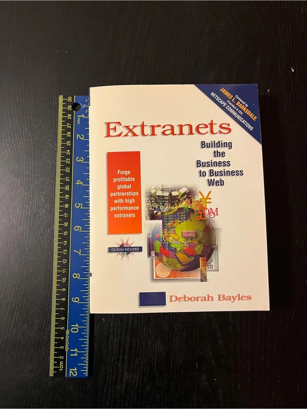 (Original $39.95) Prentice Hall Extranets Deborah Bayles Book CD-ROM 0136509126